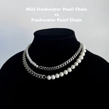 Load image into Gallery viewer, FRESHWATER PEARL CHAIN